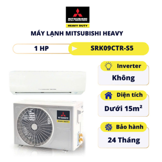 MÁY LẠNH MITSUBISHI HEAVY 1HP SRK-09CTR-S5