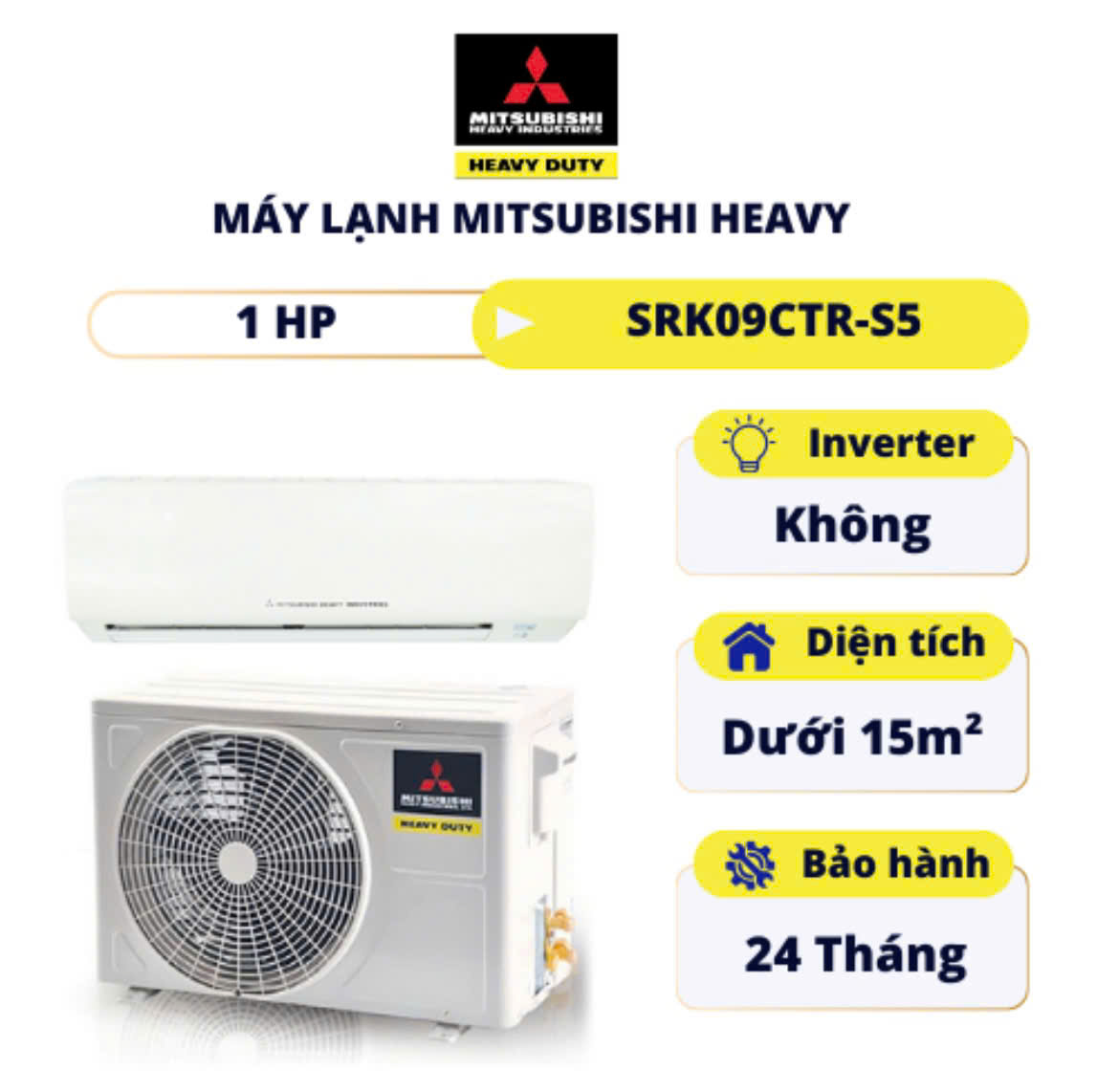 MÁY LẠNH MITSUBISHI HEAVY 1HP SRK-09CTR-S5