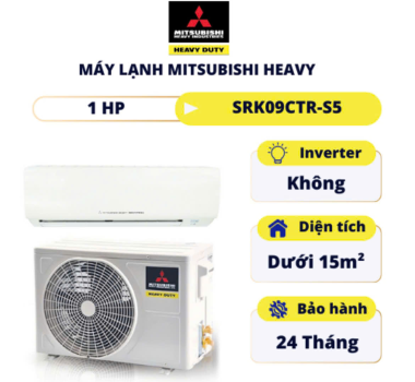 MÁY LẠNH MITSUBISHI HEAVY 1HP SRK-09CTR-S5